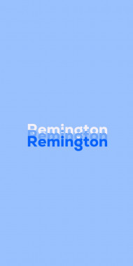 Name DP: Remington