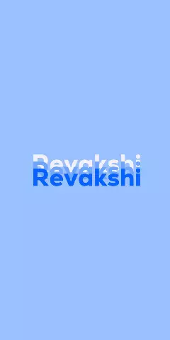 Name DP: Revakshi