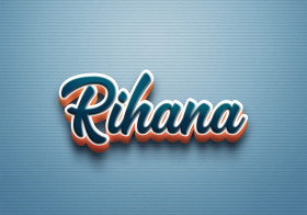 Cursive Name DP: Rihana