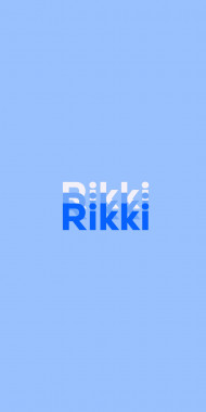 Name DP: Rikki