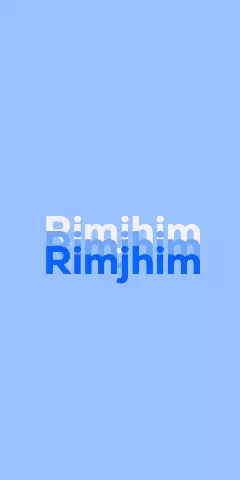 Name DP: Rimjhim
