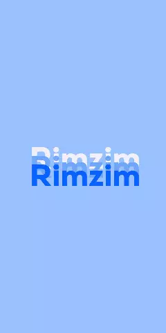Name DP: Rimzim