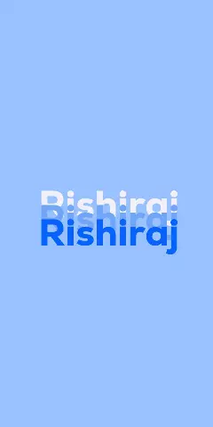 Name DP: Rishiraj