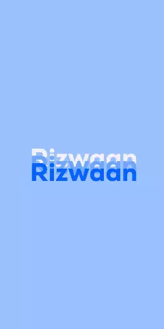 Name DP: Rizwaan