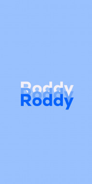 Name DP: Roddy