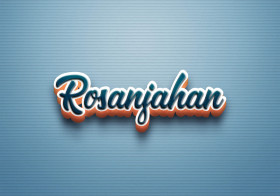 Cursive Name DP: Rosanjahan