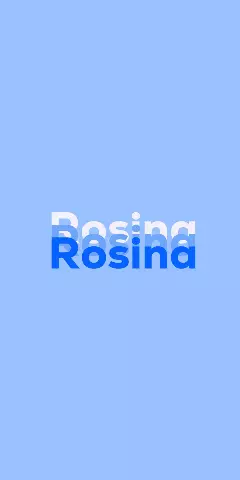 Name DP: Rosina
