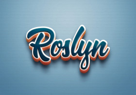 Cursive Name DP: Roslyn