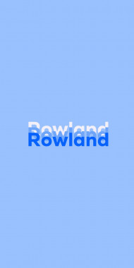 Name DP: Rowland