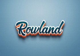 Cursive Name DP: Rowland