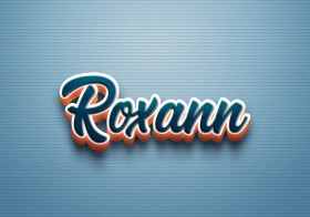 Cursive Name DP: Roxann