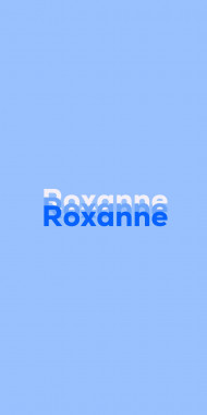 Name DP: Roxanne