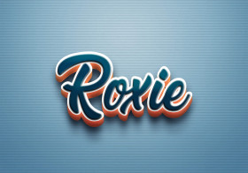 Cursive Name DP: Roxie