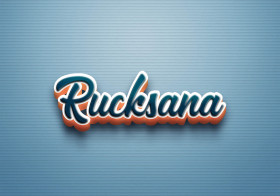 Cursive Name DP: Rucksana