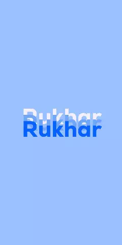 Name DP: Rukhar
