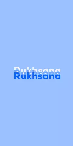 Name DP: Rukhsana