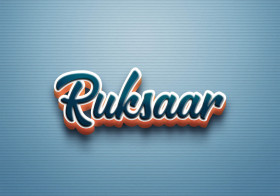 Cursive Name DP: Ruksaar