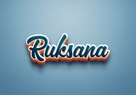Cursive Name DP: Ruksana