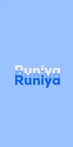 Name DP: Runiya