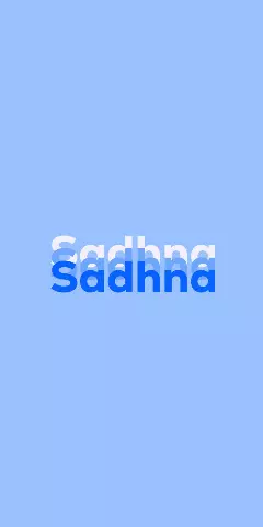 Name DP: Sadhna