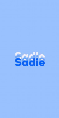 Name DP: Sadie