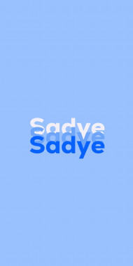 Name DP: Sadye