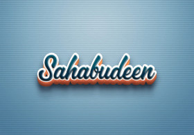 Cursive Name DP: Sahabudeen