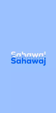 Name DP: Sahawaj