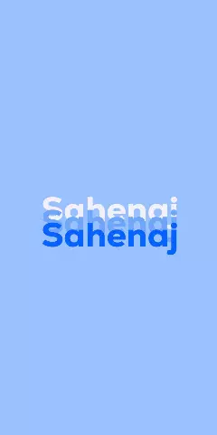 Name DP: Sahenaj