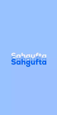 Name DP: Sahgufta