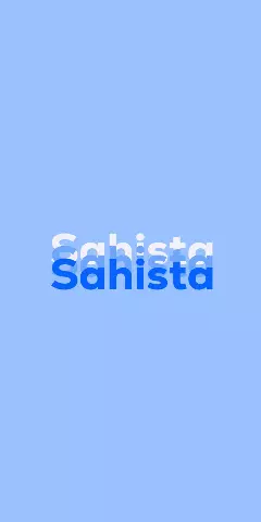 Name DP: Sahista