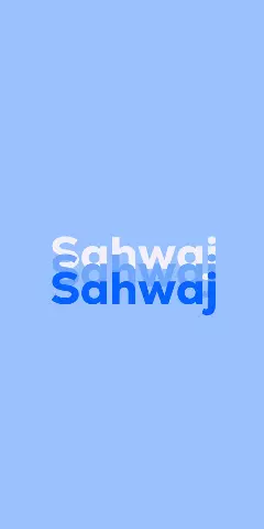 Name DP: Sahwaj