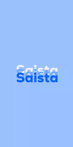 Name DP: Saista