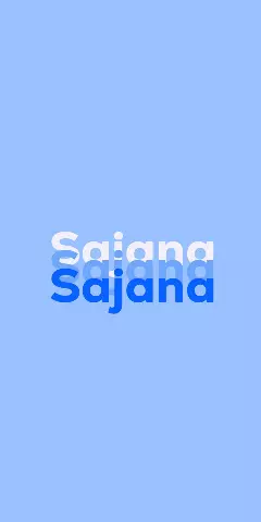 Name DP: Sajana