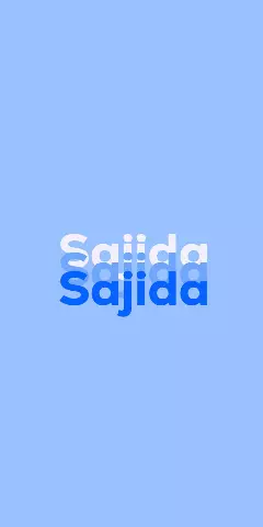 Name DP: Sajida