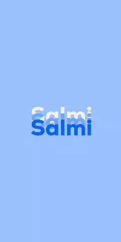 Name DP: Salmi