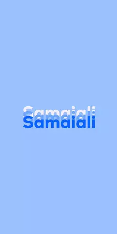 Name DP: Samaiali