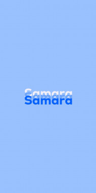 Name DP: Samara