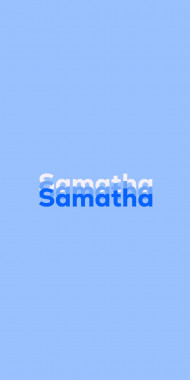 Name DP: Samatha