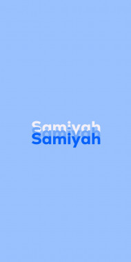 Name DP: Samiyah