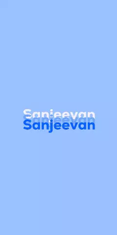 Name DP: Sanjeevan