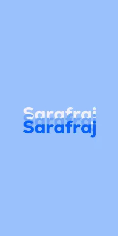 Name DP: Sarafraj
