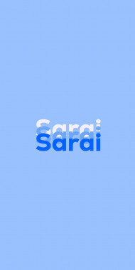 Name DP: Sarai
