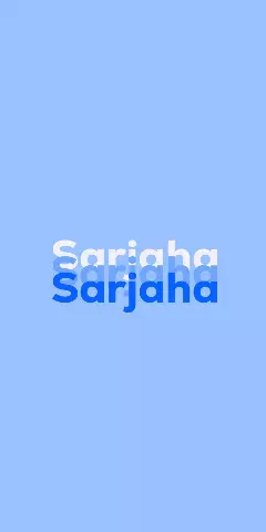 Name DP: Sarjaha