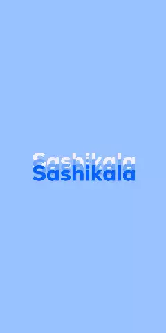 Name DP: Sashikala