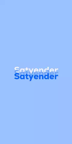 Name DP: Satyender