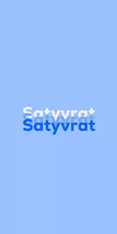 Name DP: Satyvrat