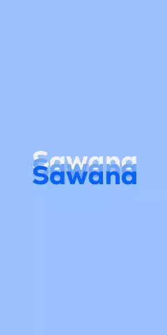 Name DP: Sawana