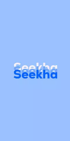 Name DP: Seekha