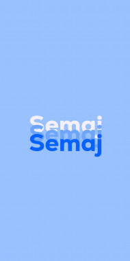 Name DP: Semaj